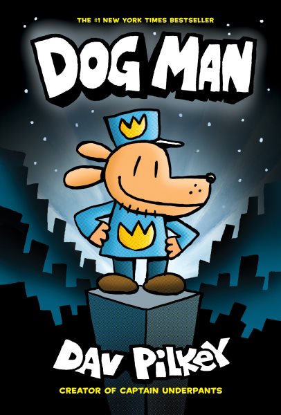 Cover image of Dog Man by Dav Pilkey