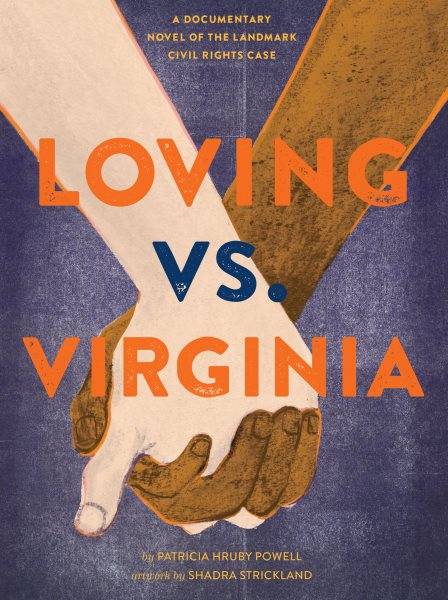 Cover image of Loving Vs. Virginia by Patricia Hruby Powell